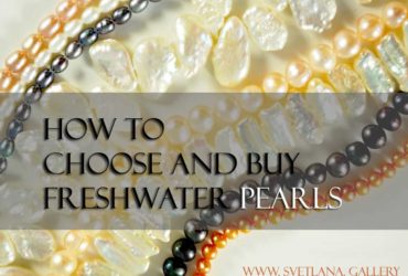 How To Choose And Buy Freshwater Pearls - Svetlana.Gallery Blog