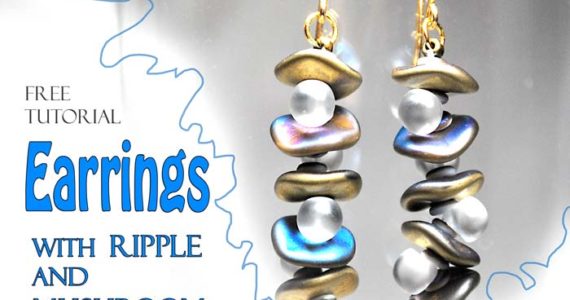 Earrings With Ripple And Mushroom Button Beads Tutorial - Svetlana.Gallery