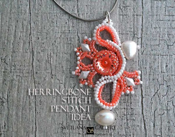 Herringbone Stitch Pendant Idea