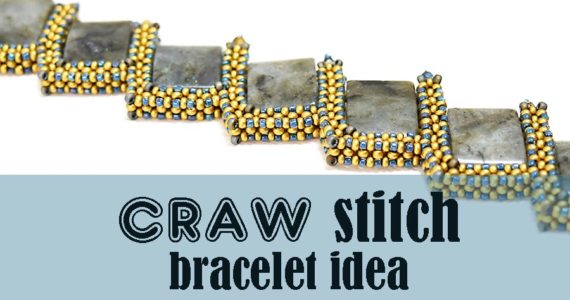 CRAW Stitch Bracelet Idea with Labradorite Beads - Svetlana.Gallery