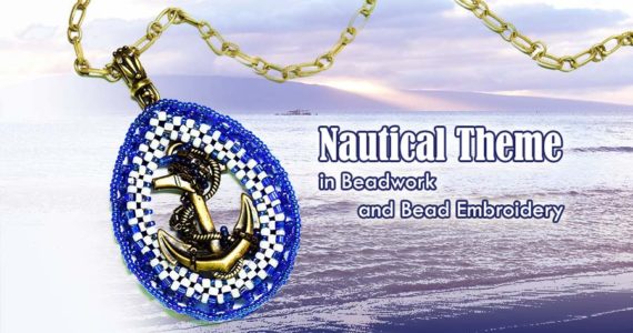 Nautical Theme in Beadwork and Bead Embroidery