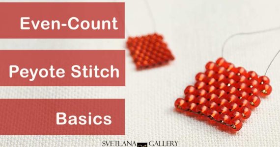 Flat Even Count Peyote Stitch Video Tutorial