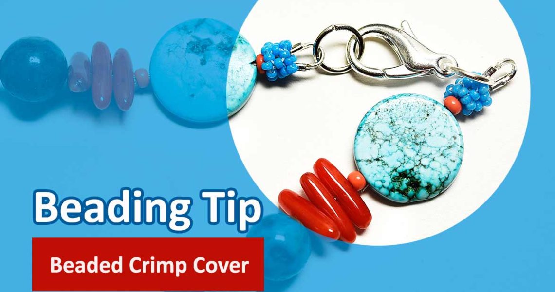 Beaded Crimp Cover