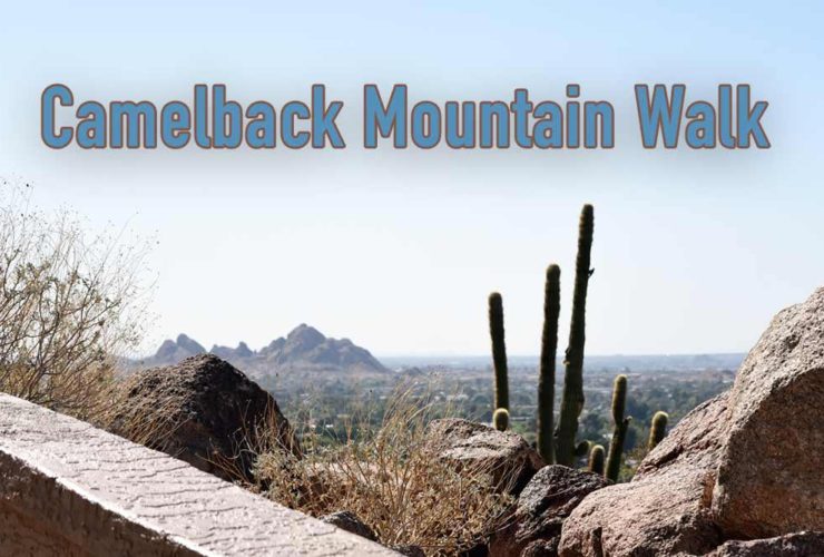 Camelback Mountain Walk